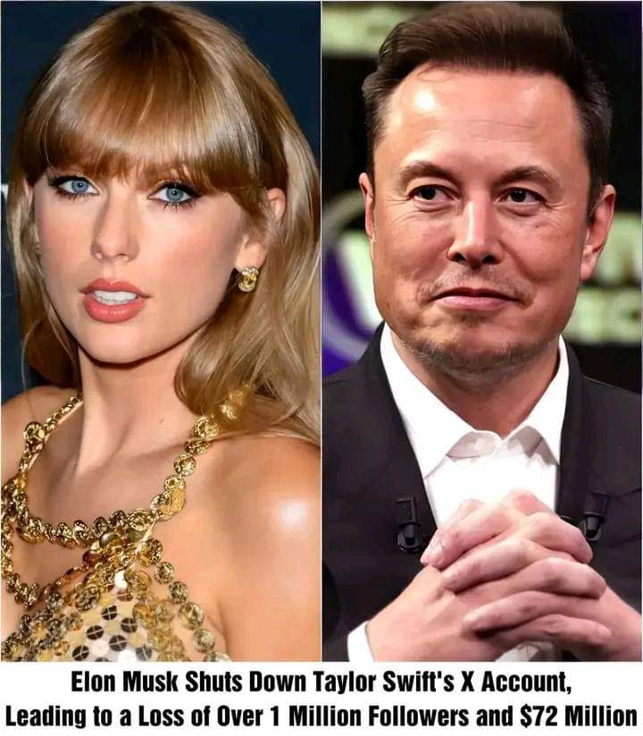 Breaking: Elon Musk Suspends Taylor Swift’s X Account, Resulting in Over 1 Million Lost Followers and a $72 Million Hit...See More