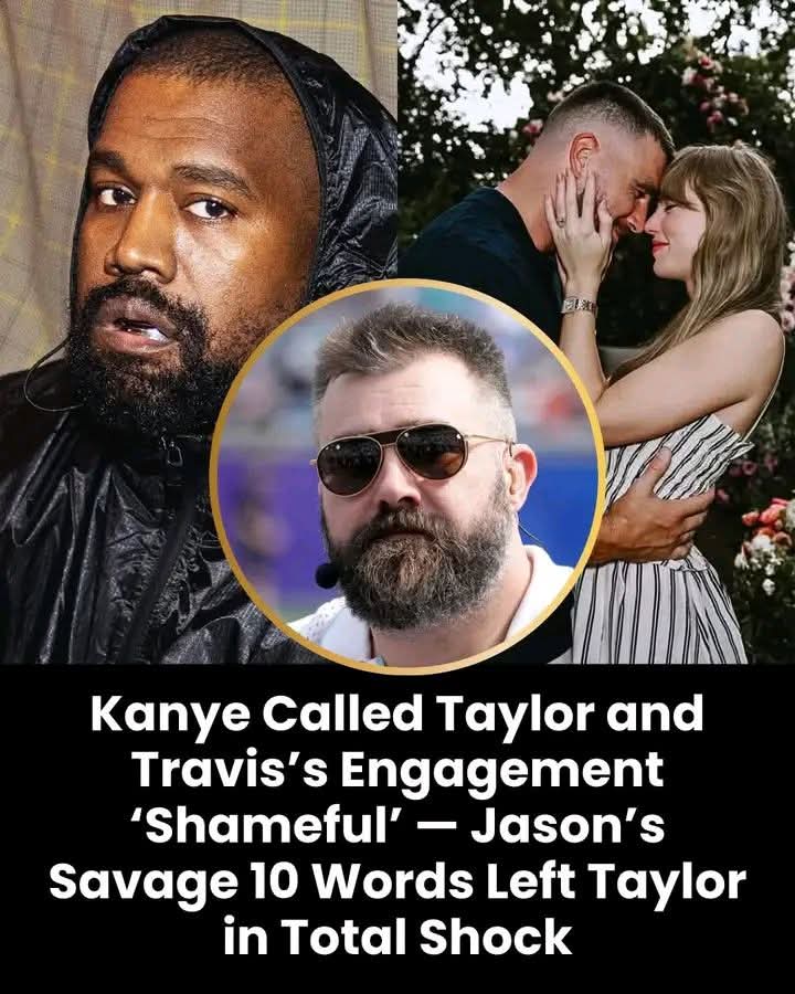 BREAKING: "Kanye West SLAMS Taylor's Engagement With Travis Kelce, But Jason's SAVAGE Response Leaves Her STUNNED"...
